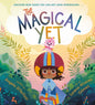 The Magical Yet